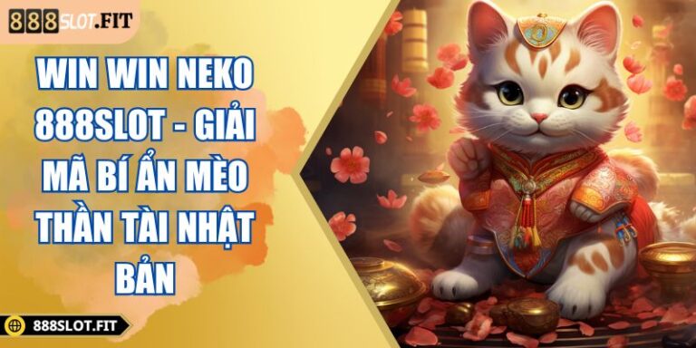 Win Win Neko 888SLOT